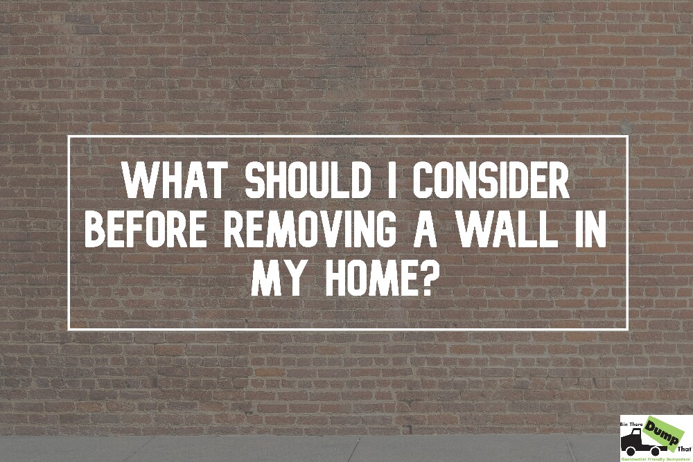 What Should I Consider Before Removing A Wall In My Home?